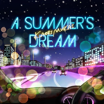 A Summer's Dream/向 香織