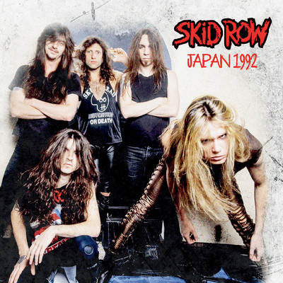 ライヴ・イン・ジャパン1992 (Live)/Skid Row