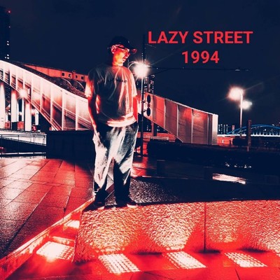 シングル/1994/LAZY STREET