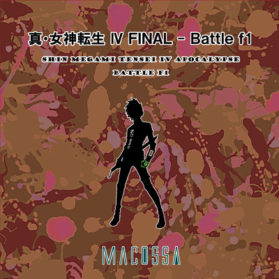 真・女神転生IV FINAL - Battle f1 (Cover)/Macossa
