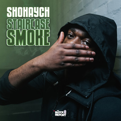 Staircase Smoke (Explicit) (S1.E1)/ShoHaych