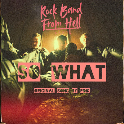 So What/rock band from hell