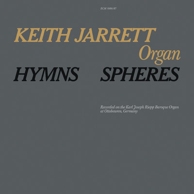 アルバム/Hymns ／ Spheres/キース・ジャレット