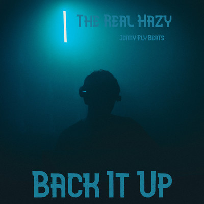 Back It Up/Jonny Fly Beats & The Real Hazy