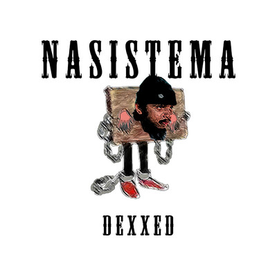 Nasistema/DexxeD