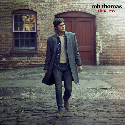 シングル/Timeless/Rob Thomas