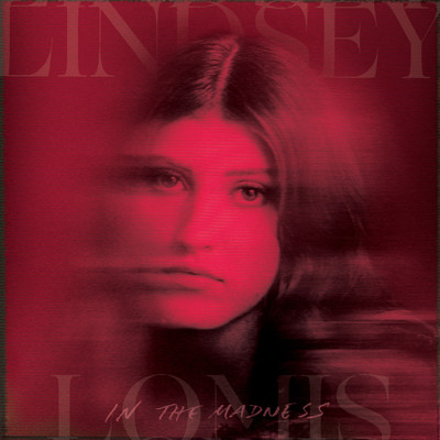 アルバム/In the Madness/Lindsey Lomis