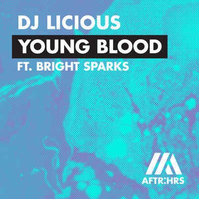 シングル/Young Blood (feat. Bright Sparks)/DJ Licious