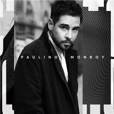 Te quedas o te vas/Paulino Monroy