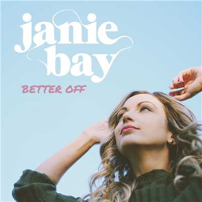 シングル/Better Off/Janie Bay