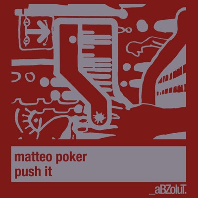 Push It (Remixes)/Matteo Poker