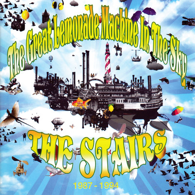 アルバム/The Great Lemonade Machine In The Sky 1987-1994/The Stairs