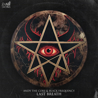 LAST BREATH (feat. BLACK FREQUENCY) [Extended Mix]/Andy the Core