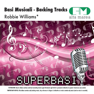 Basi Musicali: Robbie Williams (Backing Tracks)/Alta Marea