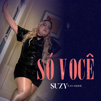 シングル/So Voce/Suzy Navarro