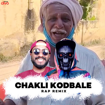 シングル/Chakli Kodbale (Rap Remix)/Anup K R and Raghu Vine Store