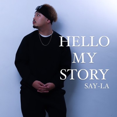 Hello My Story/SAY-LA