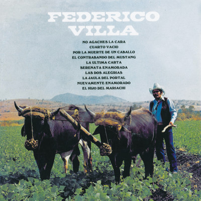 El Contrabando del Mustang/Federico Villa