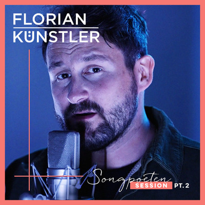 Halbe Liebe (Songpoeten Session)/Florian Kunstler