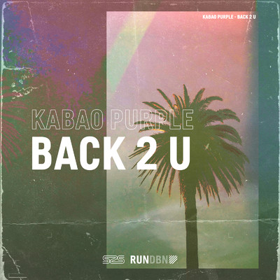 シングル/Back 2 U (Extended Mix)/Kabao Purple