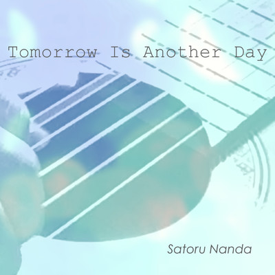 アルバム/Tomorrow Is Another Day/Satoru Nanda