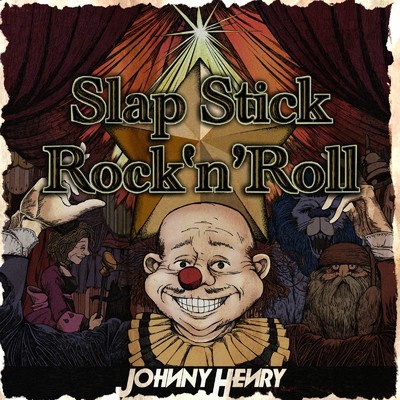Slap Stick Rock 'n' Roll/JOHNNY HENRY