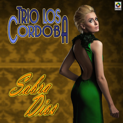 アルバム/Sabra Dios/Trio los Cordoba