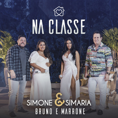 Na Classe/Simone & Simaria／Bruno & Marrone