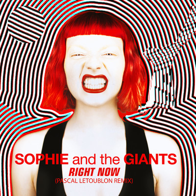 シングル/Right Now (Pascal Letoublon Remix)/Sophie and the Giants