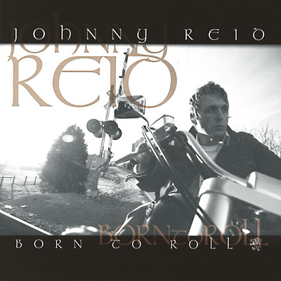 アルバム/Born To Roll/Johnny Reid