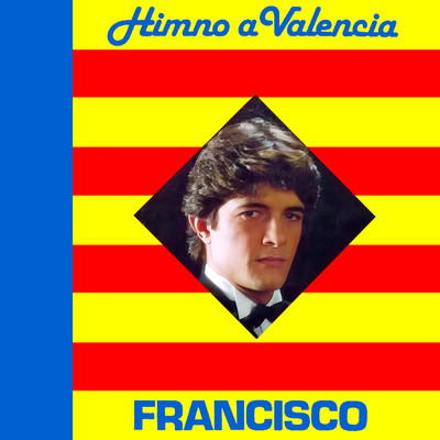 アルバム/Himno A Valencia/Francisco