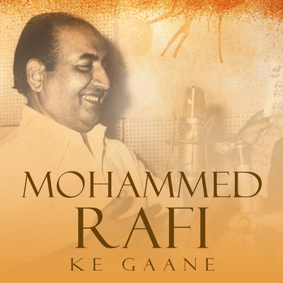 アルバム/Mohammed Rafi Ke Gaane/Mohammed Rafi