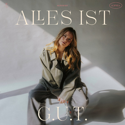 シングル/Alles ist g.u.t./Sophia