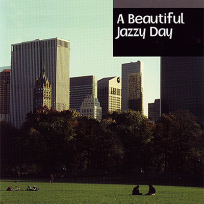 アルバム/A Beautiful Jazzy Day/New York Jazz Ensemble
