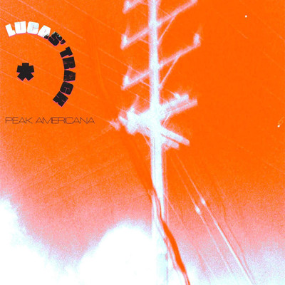 シングル/Lucas' Track/Peak Americana
