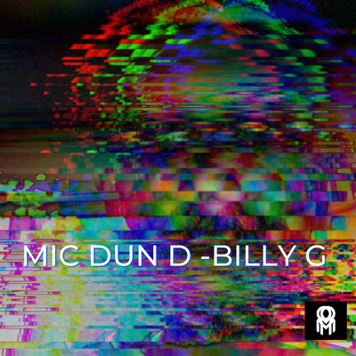 シングル/Billy G/Mic Dun D