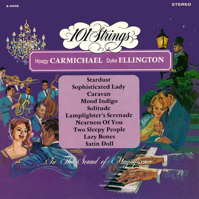 アルバム/Hoagy Carmichael Duke Ellington (Remaster from the Original Alshire Tapes)/101 Strings Orchestra