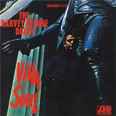 Viva Soul/The Harvey Averne Dozen
