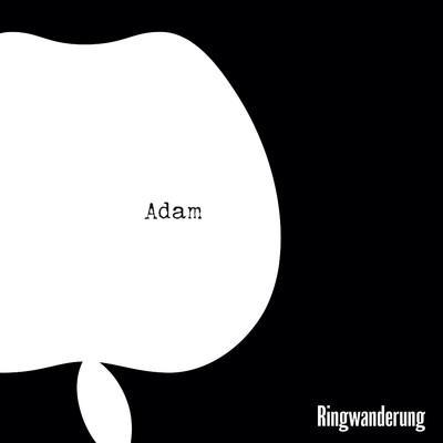 シングル/Adam/Ringwanderung