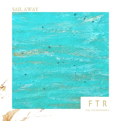 シングル/SAIL AWAY/F T R