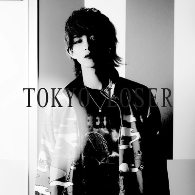 シングル/TOKYO LOSER/ヒルマ