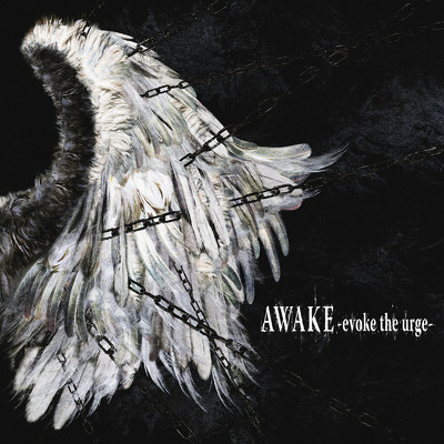 AWAKE -evoke the urge-/DEATHGAZE