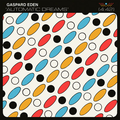 シングル/Automatic Dreams/Gaspard Eden