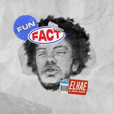 Fun Fact (Clean)/Elhae／リック・ロス