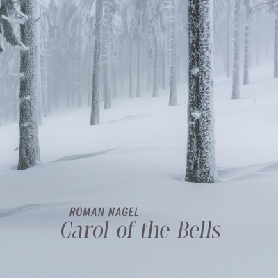 シングル/Carol of the Bells (Slow)/Roman Nagel