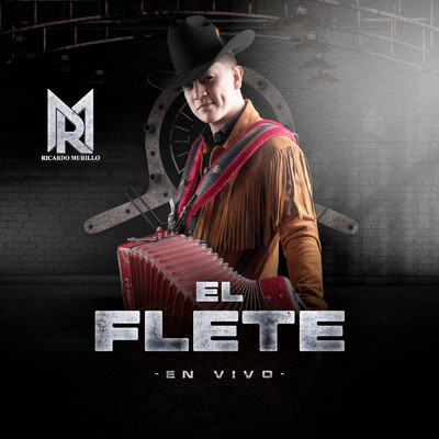 El Flete (En Vivo)/Ricardo Murillo