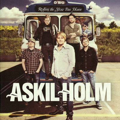 アルバム/Rolling The Slow Bus Home/Askil Holm