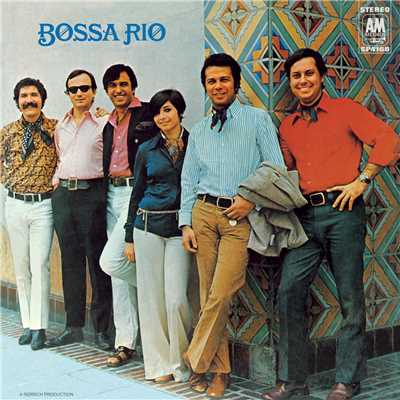 Bossa Rio/ボサ・リオ