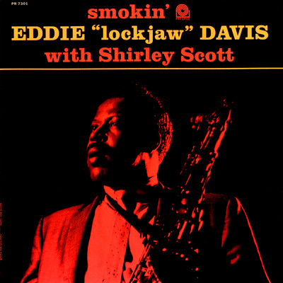 Smokin' (featuring Shirley Scott／Remastered 1991)/エディ“ロックジョウ”デイヴィス