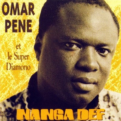 アルバム/Nanga Def/Omar Pene／Super Diamono